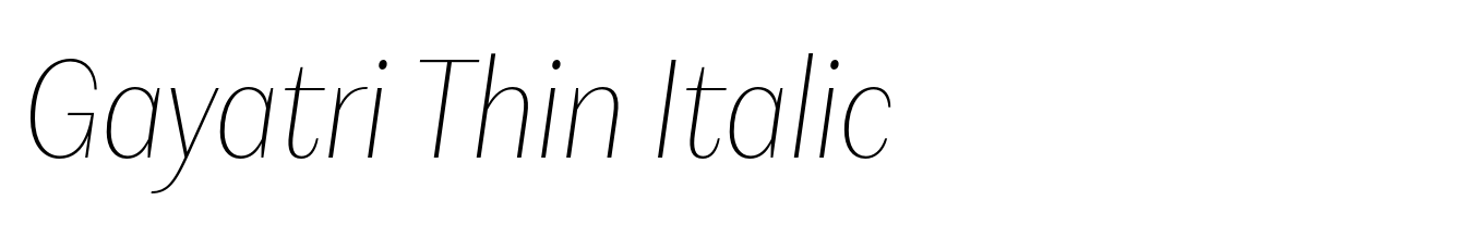 Gayatri Thin Italic